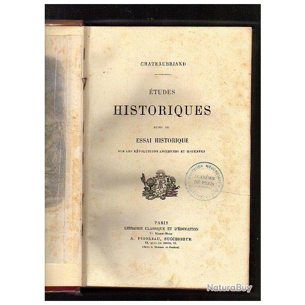�tudes historiques suivi de essai historique sur les r�volutions anciennes et modernes. chateaubrian