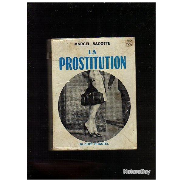 la prostitution. marcel sacotte.