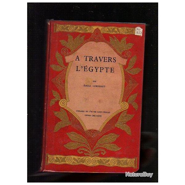 � travers l'�gypte d'�mile corderet + th�bes guides peintures