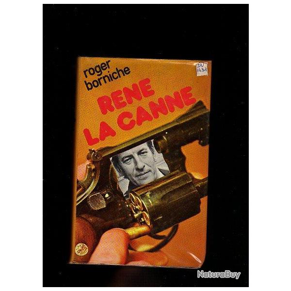 ren� la canne de Roger borniche . banditisme . gangster.