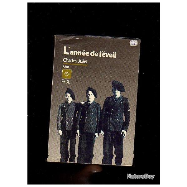 L'ann�e de l'�veil .charles juliet , enfant de troupe
