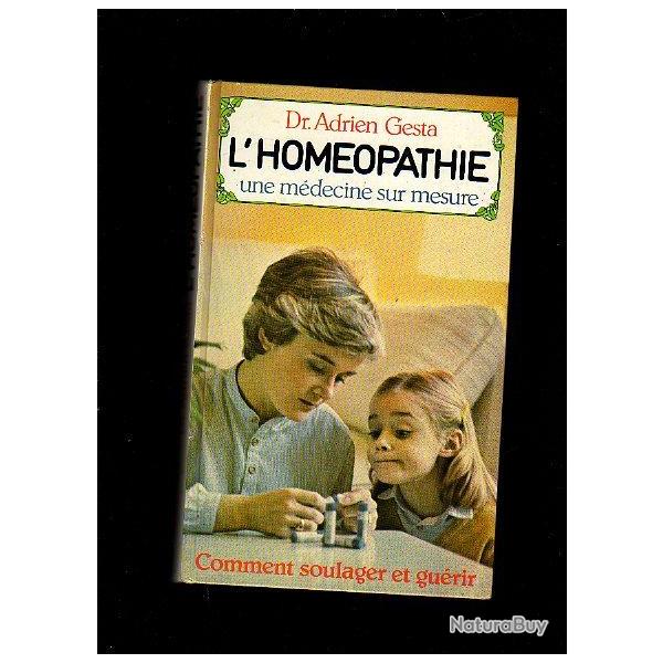 L'homopathie , une mdecine sur mesure.