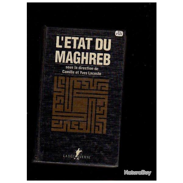 L'�tat du maghreb camille et yves lacoste afrique du nord