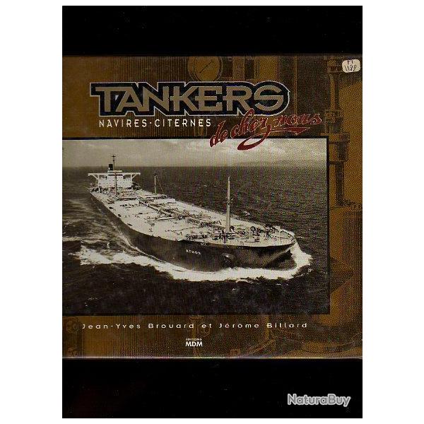 Tankers ,navires-citernes de chez nous de jean-yves brouard et j�rome billard , pinardiers,