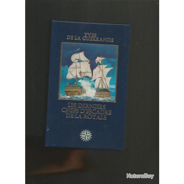 Les derniers chefs d'escadre de la royale .marine � voile