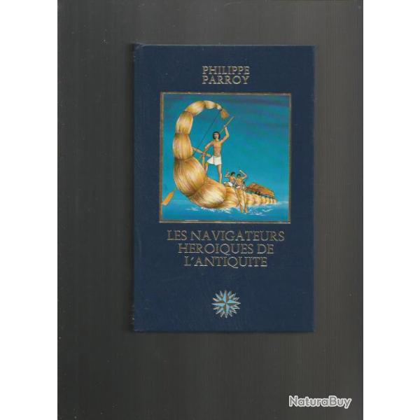Les navigateurs h�roiques de l'antiquit�. marine � voile