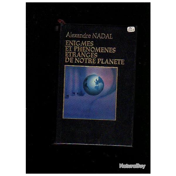 �nigmes et ph�nom�nes �tranges de notre plan�te.