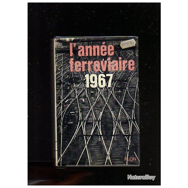L'ann�e ferroviaire 1967