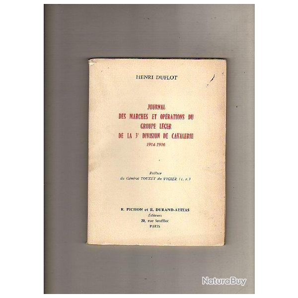 journal des marches et op�rations du groupe l�ger de la 3e division de cavalerie 1914-1916.