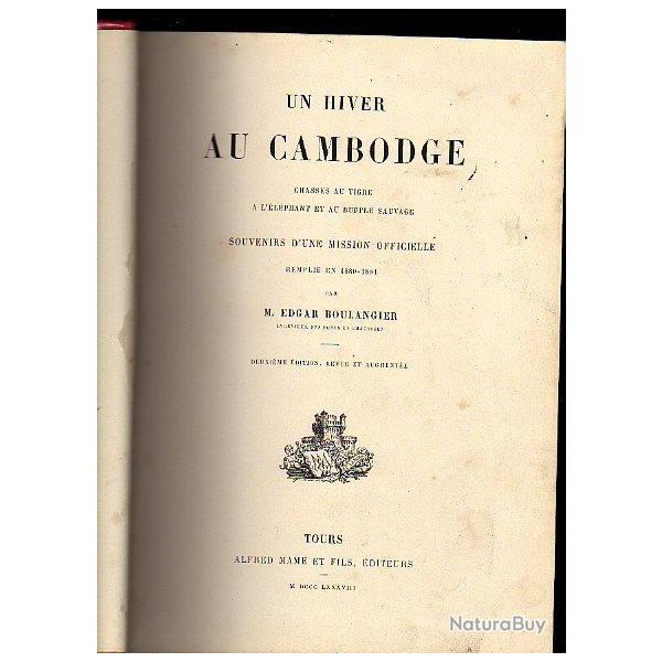 Un hiver au Cambodge ,chasse aux tigres,� l'�l�phant et au buffle sauvage