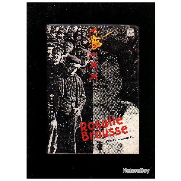 Rosalie brousse .de pierre gamarra , fin XIXe a l'assassinat de jaur�s