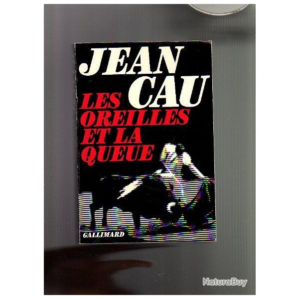 les oreilles et la queue de jean cau , Tauromachie.corridas