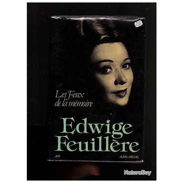 Edwige feuill�re. les feux de la m�moire autobiographie