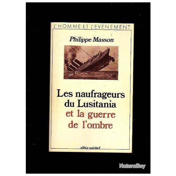 Les naufrageurs du lusitania et la guerre de l'ombre. u-boot. u-boat.marine de guerre , reichsmarine