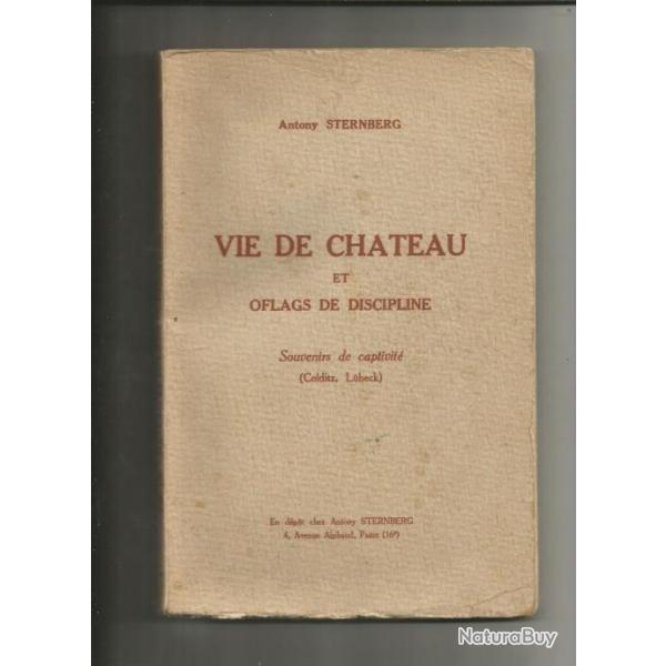 Vie de chateau et oflags de discipline souvenirs de captivit� , Colditz-Lubeck,