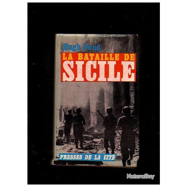 La bataille de sicile. hugh pond. lib�ration de l'europe