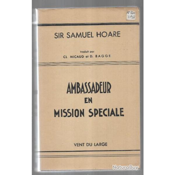 ambassadeur en mission sp�ciale de sir samuel hoare , espagne , franco