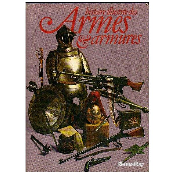 Histoire illustre des armes et armures par Frdrick Wilkinson