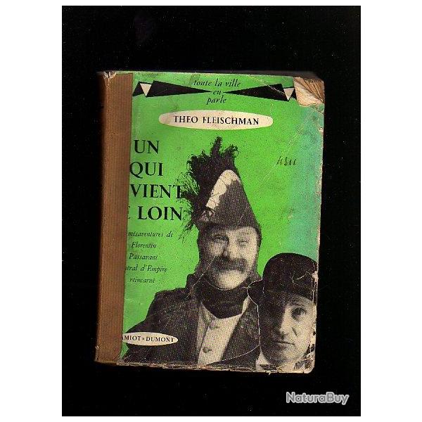 Un qui revient de loin .  les m�saventures de florentin passavant g�n�ral d'empire reincarn� .