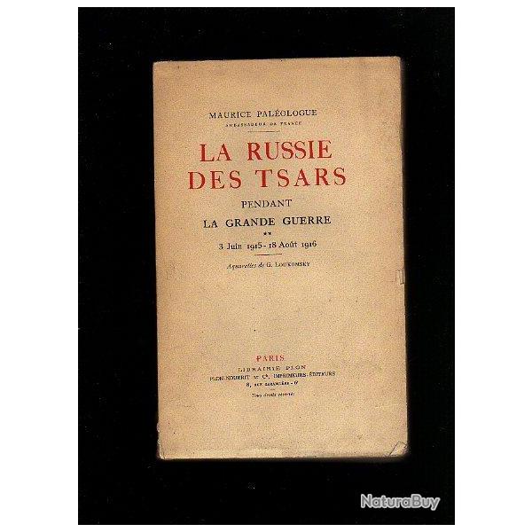 La russie des tsars pendant la grande guerre. volume 2 de maurice pal�ologue