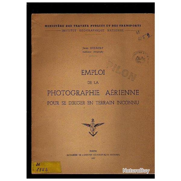 Emploi de la photographie a�rienne pour se diriger en terrain inconnu de jean hurault