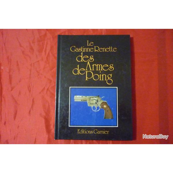 "LE GASTINNE-RENETTE DES ARMES DE POING"