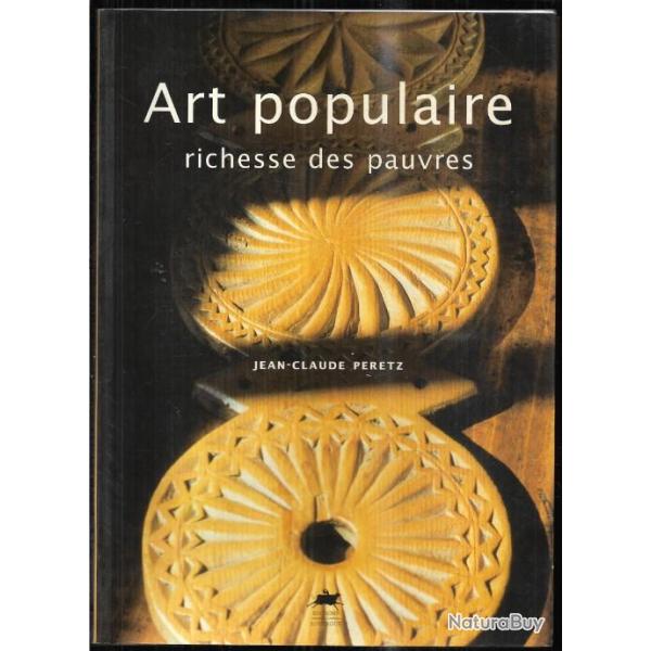 art populaire richesse des pauvresde jean-claude peretz