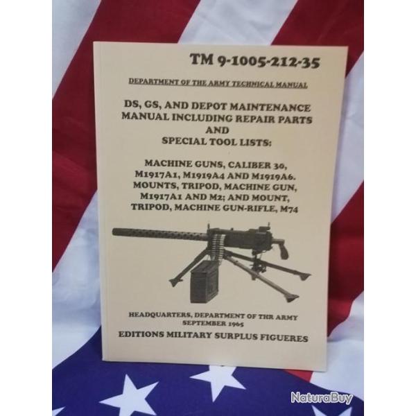 manuel technique TM 9-1005. Mitrailleuse BROWNING 1919 calibre 30 USA MILITARIA JEEP DODGE GMC HALF