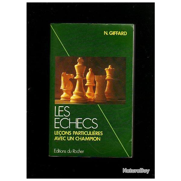 Les �checs , le�ons particuli�res avec un champion