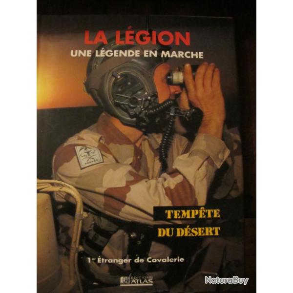 La L�gion une L�gende en marche Temp�te du D�sert Ed ATLAS