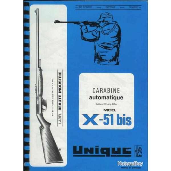 notices : unique x51 et x51 bis ; browning trombone et semi auto cal 22 et  browning auto 5 cal12