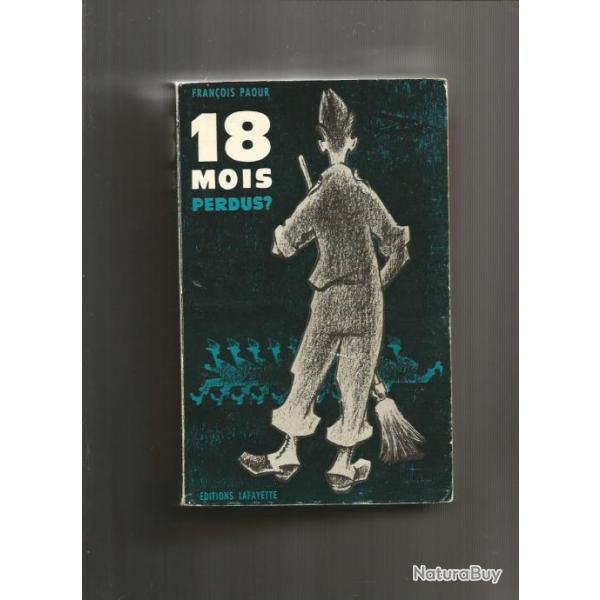 18 mois perdus .journal d'un officier du contingent. aviation,  Rare , alg�rie.