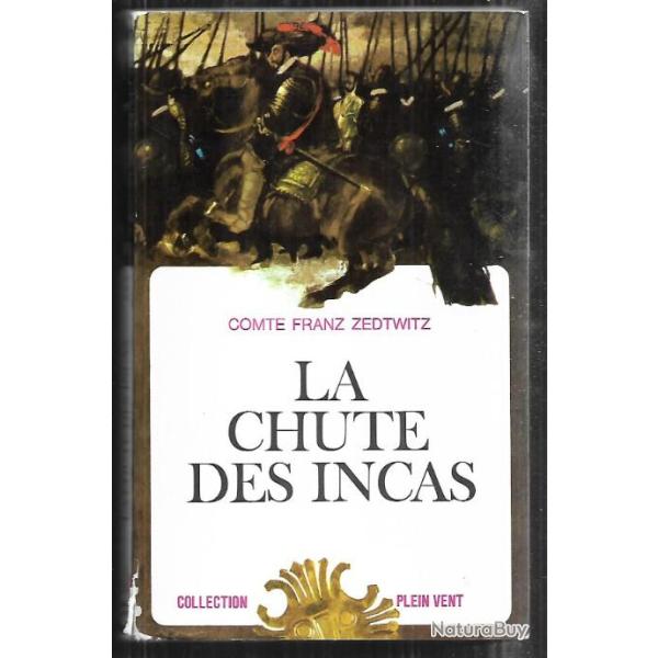 la chute des incas du comte franz zedtwitz collection plein vent