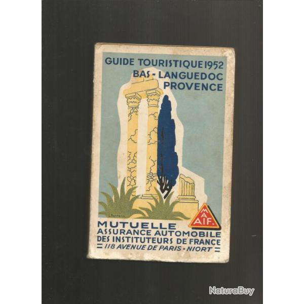 Guide touristique 1952 bas languedoc provence .