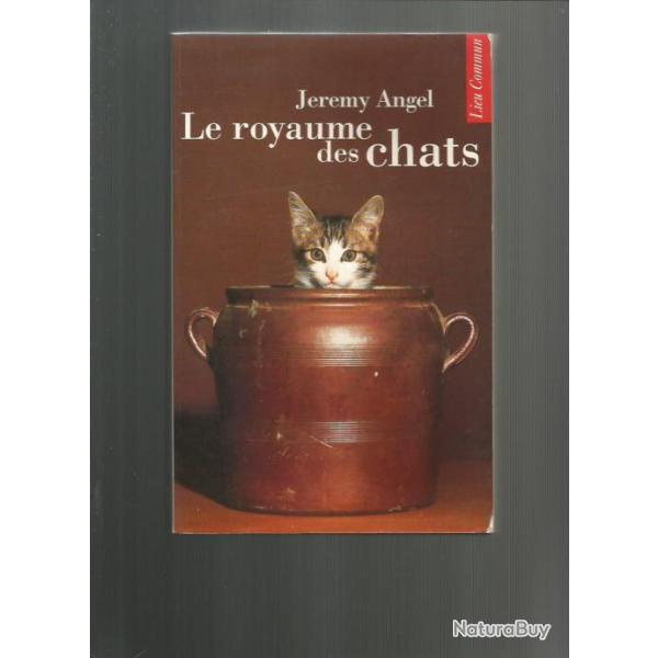 Le royaume des chats de j�r�my angel