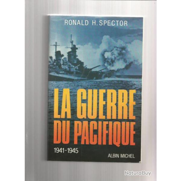 La guerre du pacifique 1941-1945. Ronald H spector + mourir ou crever de james jones ( la ligne roug