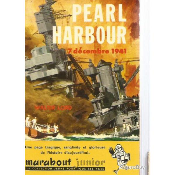 marabout junior , pearl harbour 7 d�cembre 1941, walter lord
