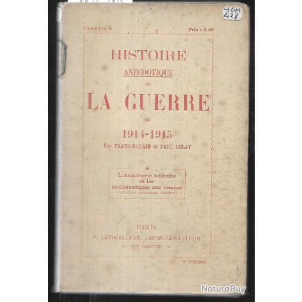 Histoire anecdotique de La Guerre de 1914-1915 ,L'Aum�nerie militaire et les eccl�siastiques aux arm