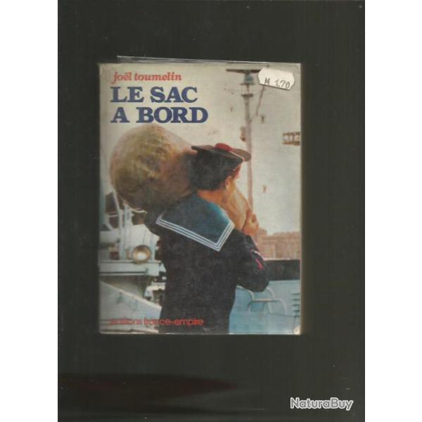 le sac � bord . joel le Toumelin . marine nationale