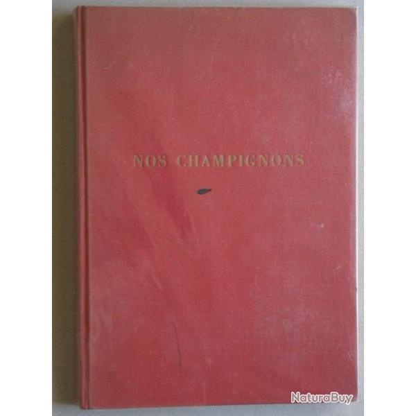 Nos champignons - Duperrex et Co. - 1958 Avanti Club - Mycologie