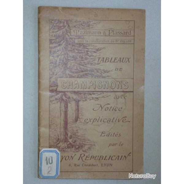 Champignons mortels dangereux ou suspects et comestibles - notice explicative - Mazimann et Plassard