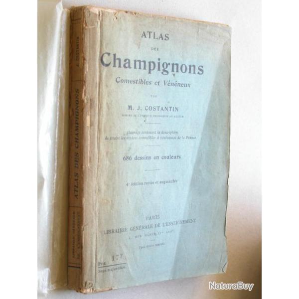 Atlas des champignons comestibles et v�n�neux de France - Costantin 1933 - 88 planches couleurs
