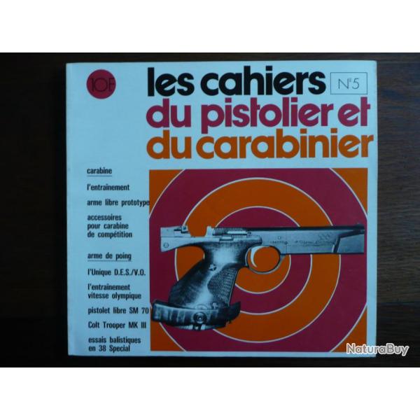 CAHIERS DU PISTOLIER ET DU CARABINIER n 5 1974