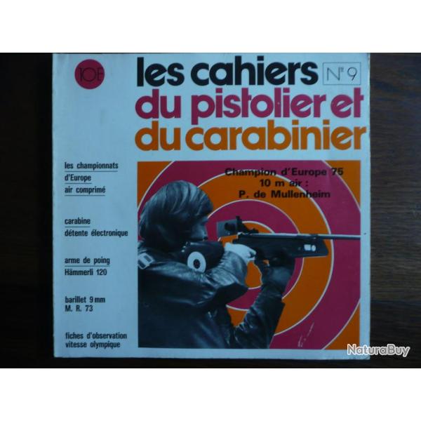 CAHIERS DU PISTOLIER ET DU CARABINIER n� 9 1975