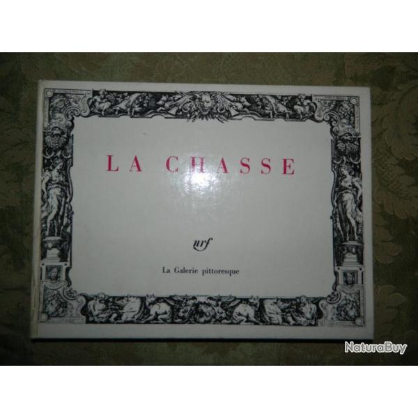 "La Chasse - La Galerie Pittoresque"
