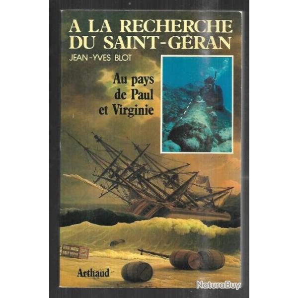 � la recherche du saint-geran au pays de paul et virginie de jean-yves blot ile maurice , naufrage