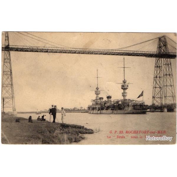 CPA -Marine Militaire -ROCHEFORT -sur-MER  - Le " Bruix "sous le Transbordeur  N�1261