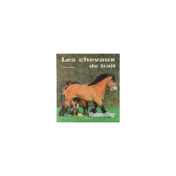 les chevaux de trait de emmanuelle dal'secco,