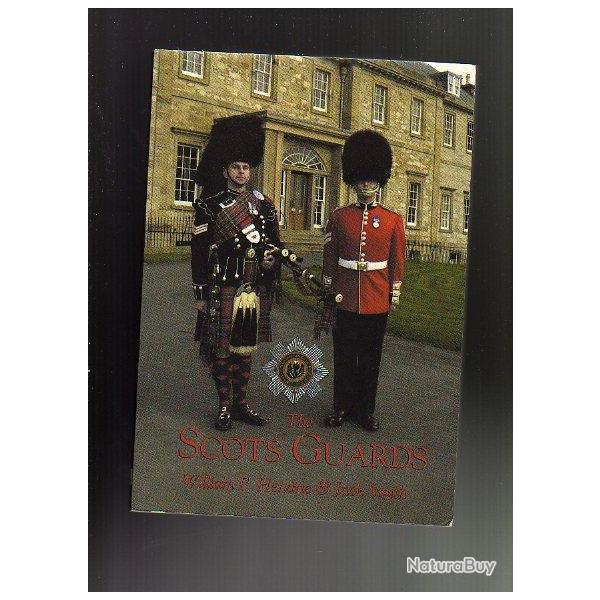 THE SCOTS GUARDS.1642 -2000.la garde �cossaise. r�giments anglais