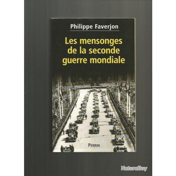 Les mensonges de la Seconde Guerre mondiale.1939-1945